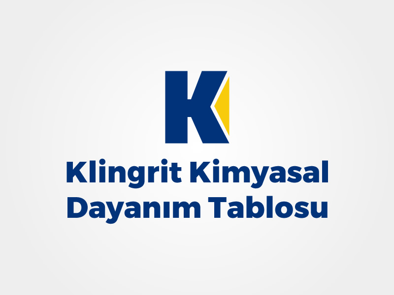 Klingrit Kimyasal Dayanım Tablosu